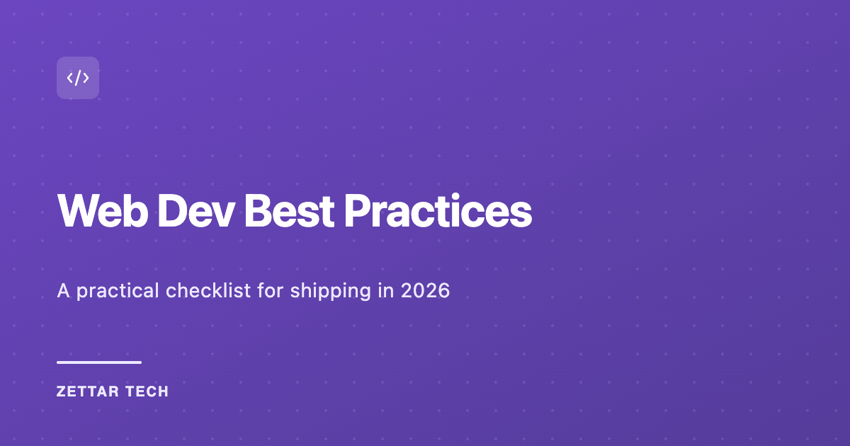 Web Development Best Practices in 2026: A Practical Checklist